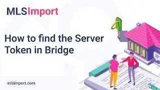 How to find the Server Token in Bridge