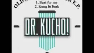 Dr. Kucho! 