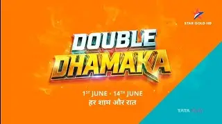 Double Dhamaka 1 to 14 June Every Evening And Night On Star Gold 2 