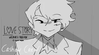 "LOVE STORY" WILBUR SOOT VERSION | ANIMATIC (WIP)