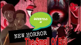 (REVIEW WEBTOON) NEW HORROR The Smell Of Evil || Webtoon Horror #Webtoon #horror #webtoonhorror