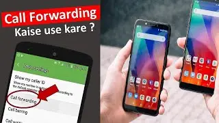 How to Forward Calls and Messages From One Number to Another | Call Forwarding Androids