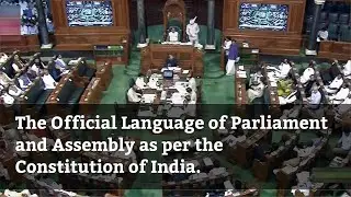 The Official Language of Parliament and Assembly as per the Constitution of India.