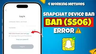 Snapchat ss06 device banned Problem solve 2026 | ss06 device Banned Snapchat android & Iphone