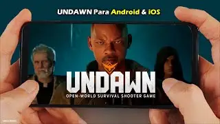 UNDAWN para Android e iOS Oficial Will Smith Novo Trailer