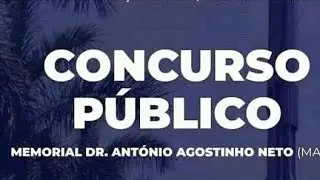 Concurso público (data dos exames memorial Dr Antônio Agostinho Neto)