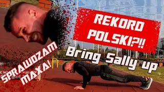 Sprawdzam MAXA | Bring Sally UP | REKORD POLSKI!?!!