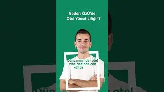 Neden ÖzÜ'de "Otel Yöneticiliği?  #yks2024