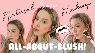 Quick and Easy Everyday Natural Makeup Look - Blush Focused