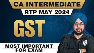 CA Inter Income Tax (GST) May 2024 | CA Inter May 2024 Preparation