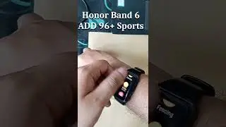 The Secret to getting 96+ Sports Modes on Honor Band 6 