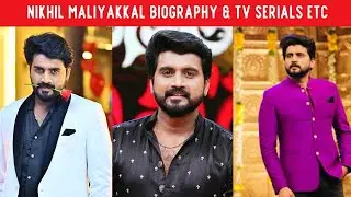 Nikhil Maliyakkal Biography - Bigg Boss 8 Telugu