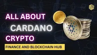 📌 All about Cardano | Cardano Explained