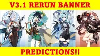 V3.1 Rerun Banner Predictions: Shenhe, Hu Tao, Venti, and Eula !! | Genshin Impact