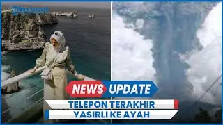 Korban Erupsi Gunung Marapi Sumbar Telepon Ayah Tak Sanggup Berjalan Sebelum Meninggal