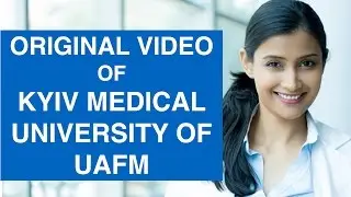 Study MBBS abroad in Kiev Medical University of UAFM