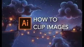 Illustrator | How to Clip Images Quickly