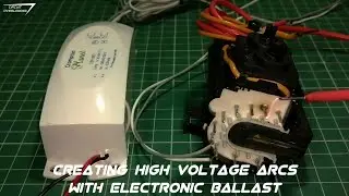 How to create a high voltage arcs using electronic ballast | flyback driver