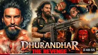 Dhurandhar 2 The Revenge Full Movie |Ranveer Singh | Arjun | R Madhavan | #dhurandhar2 