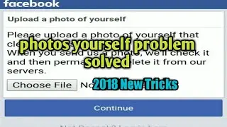 photos yourself problem solved.Create Unlimited Facebook Account Without photos yourself problem.