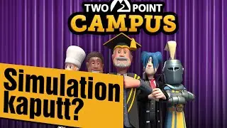Two Point Campus Kritik: Bugs und Designfehler ruinieren die Simulation