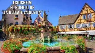 Eguisheim, Francia 🇫🇷 Recorrido con Google Maps | El Pueblo de La Bella y La Bestia