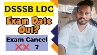 Dsssb Ldc Exam Date 2024 | Dsssb Ldc Exam Date | 