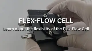 Learn about the flexibility of the Flex-Flow Cell