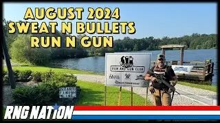 August 2024 - 17 South Sweat N Bullets Run-N-Gun