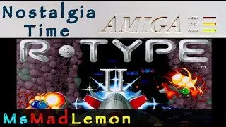 R Type II - Nostalgia Time Amiga