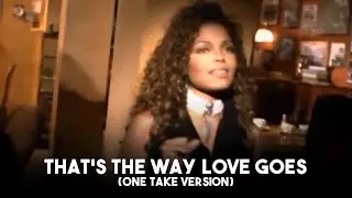 Janet Jackson - That's The Way Love Goes (One Take Version)
