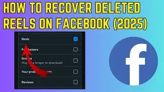 How to Recover Deleted Reels on Facebook (2025) | Restore Deleted Facebook Reels