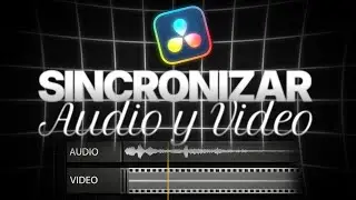 Aprende a Sincronizar Audio y Video en DaVinci Resolve Fácil y Rápido (2026)