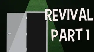Revival: Part 1