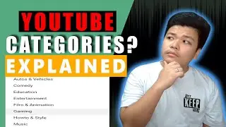 Pano Pumili ng Tamang Category para sa Youtube Channel mo