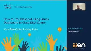 How to perform Basic Troubleshooting using Issues Dashboard in Catalyst Center