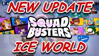 ICE WORLD June Update Highlights SQUAD BUSTERS #squadbusters