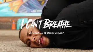 “I Cant Breathe” - Mista Maeham ft. (Jonray & Rxmedy) [HD]