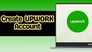 How to Create UPWORK Account