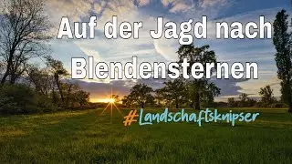 Fotografie Abendstimmung - geniale Blendensterne mit dem NiSi 9mm F2.8