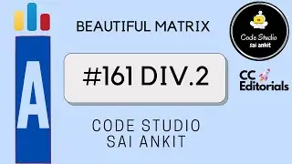 Codeforces #161 Div.2 | Beautiful Matrix | Codeforces Editorials/Tutorials -CC Editorial Series