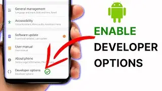 How to Enable Developer Options on Android