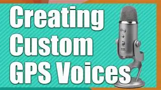 Create Custom GPS Voices with free Garmin Voice Studio