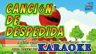 Canción para despedirse en clase 2024 KARAOKE 🎵🎶🎵🎶  - APRENDAMOS MUSICA