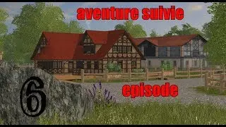 FS 17 / aventure suivie / épisode 6 /maps hagenstedt