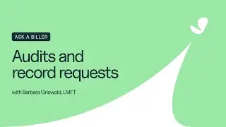 Ask A Biller: Audits and Record Requests