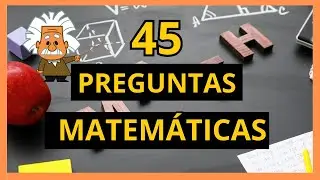 [TEST] 45 preguntas de MATEMÁTICAS ¿Cuánto sabes? ➗