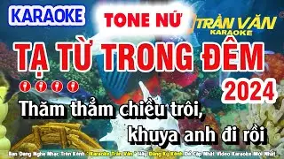 Tạ Từ Trong Đêm Karaoke Tone Nữ Beat Chuẩn Dễ Hát ( F#m ) ➤ Nhạc Sống Trần Văn