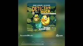Audiobook Sample: Detective Duck: The Case of the Missing Tadpole