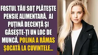 Fostul tău soț plătește pensie alimentară, ai puțină decență și găsește-ți un loc de muncă. Polina..